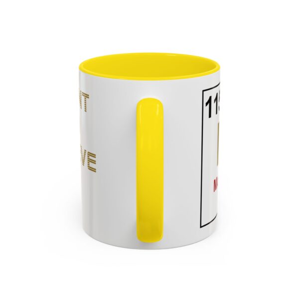 Element 115 - I WANT TO BELIEVE - Lazar UFO -Accent Coffee Mug (11, 15oz) - Image 32