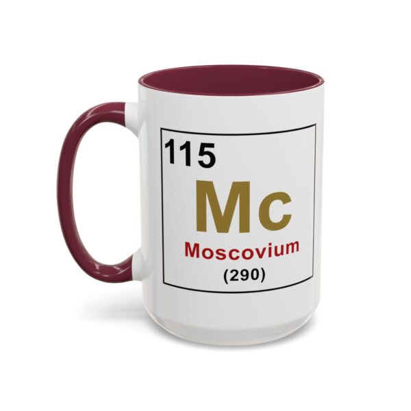 BOB WAS RIGHT - Element 115 - Colorful Mugs (11oz, 15oz) - Image 101