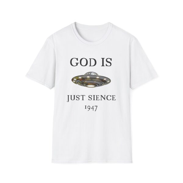 God is just Science 1947 - Unisex Softstyle T-Shirt - Image 7