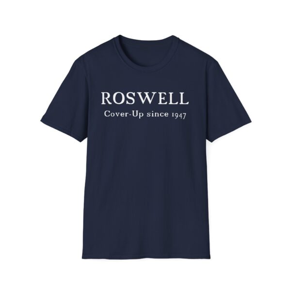 Roswell - Cover up since 1947 - Unisex Softstyle T-Shirt - Image 55