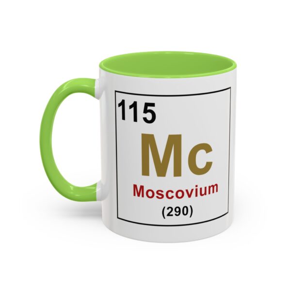 BOB WAS RIGHT - Element 115 - Colorful Mugs (11oz, 15oz) - Image 35