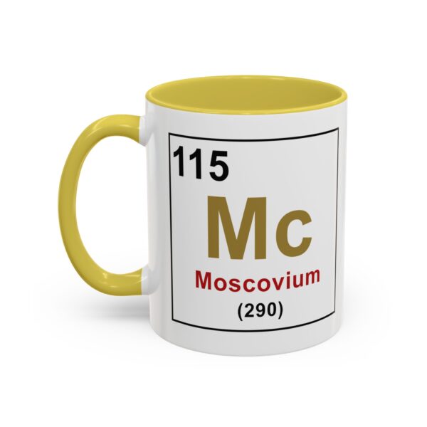 BOB WAS RIGHT - Element 115 - Colorful Mugs (11oz, 15oz) - Image 60