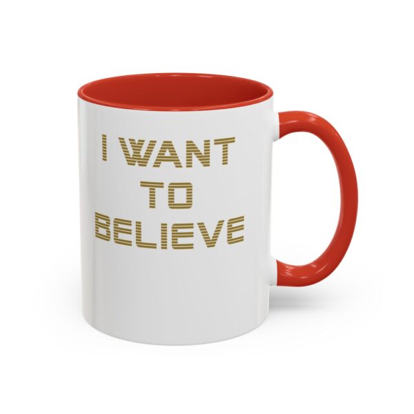 Element 115 - I WANT TO BELIEVE - Lazar UFO -Accent Coffee Mug (11, 15oz) - Image 14