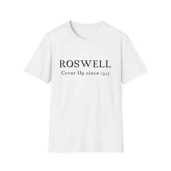 Roswell - Cover up since 1947 - Unisex Softstyle T-Shirt - Image 7