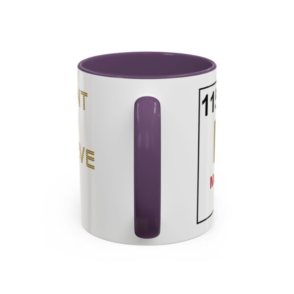 Element 115 - I WANT TO BELIEVE - Lazar UFO -Accent Coffee Mug (11, 15oz) - Image 28