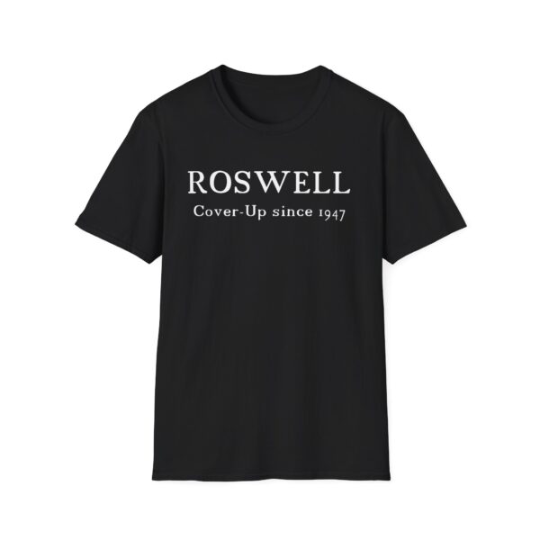 Roswell - Cover up since 1947 - Unisex Softstyle T-Shirt - Image 13