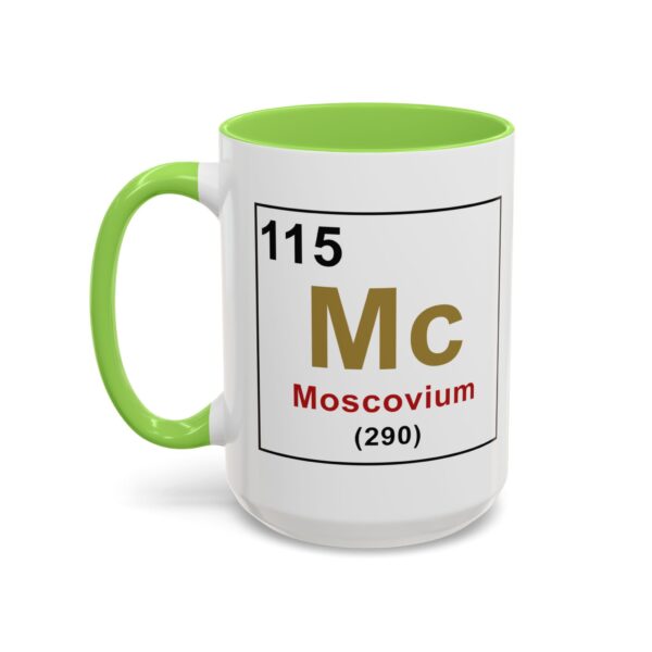 BOB WAS RIGHT - Element 115 - Colorful Mugs (11oz, 15oz) - Image 95