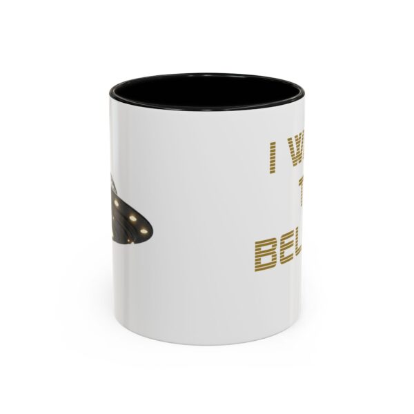 UFO -I WANT TO BELIEVE - Accent Coffee Mug (11oz)