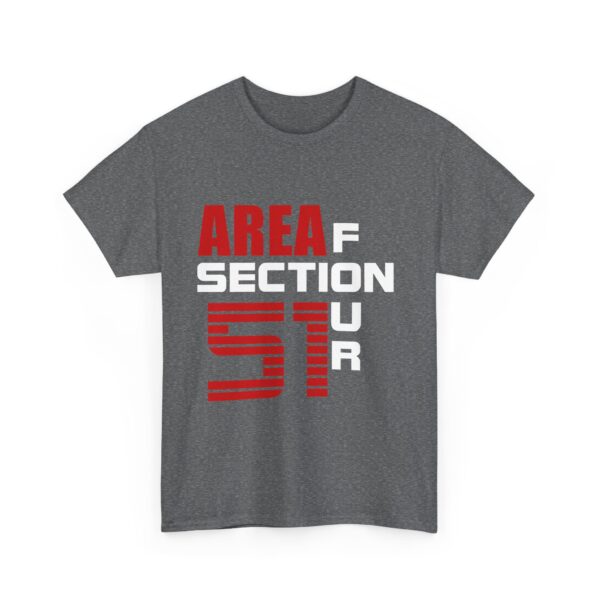 AREA 51 SECTION 4Unisex Heavy Cotton Tee - Image 67