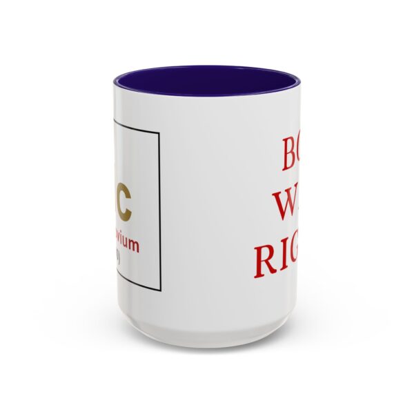 BOB WAS RIGHT - Element 115 - Colorful Mugs (11oz, 15oz) - Image 68