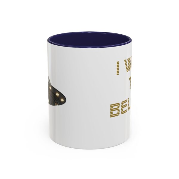 UFO -I WANT TO BELIEVE - Accent Coffee Mug (11oz) - Image 5