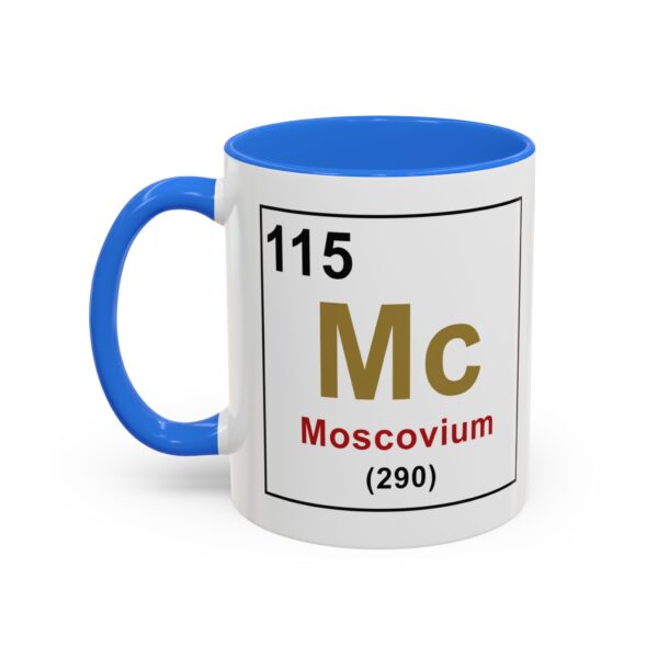 BOB WAS RIGHT - Element 115 - Colorful Mugs (11oz, 15oz) - Image 14