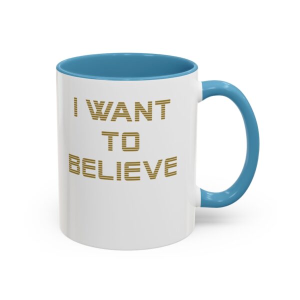 Element 115 - I WANT TO BELIEVE - Lazar UFO -Accent Coffee Mug (11, 15oz) - Image 18