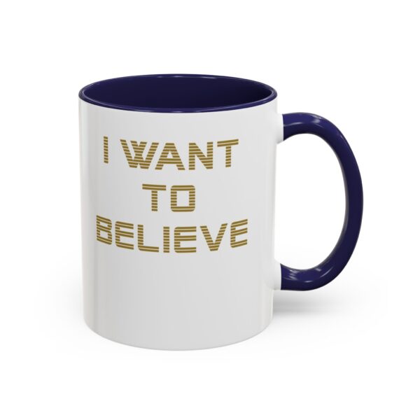 Element 115 - I WANT TO BELIEVE - Lazar UFO -Accent Coffee Mug (11, 15oz) - Image 6