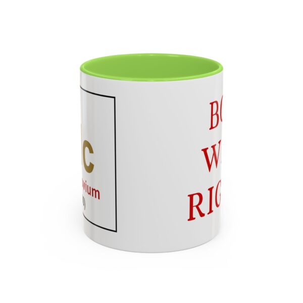 BOB WAS RIGHT - Element 115 - Colorful Mugs (11oz, 15oz) - Image 32