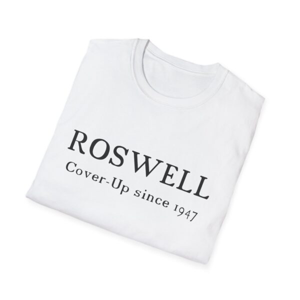 Roswell - Cover up since 1947 - Unisex Softstyle T-Shirt - Image 10