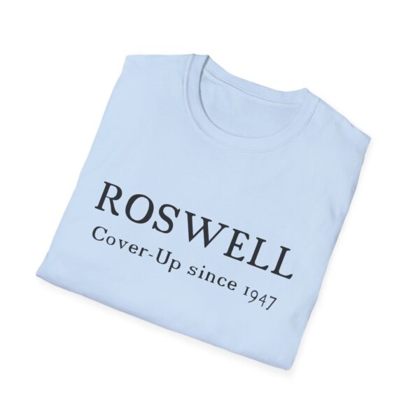 Roswell - Cover up since 1947 - Unisex Softstyle T-Shirt - Image 52