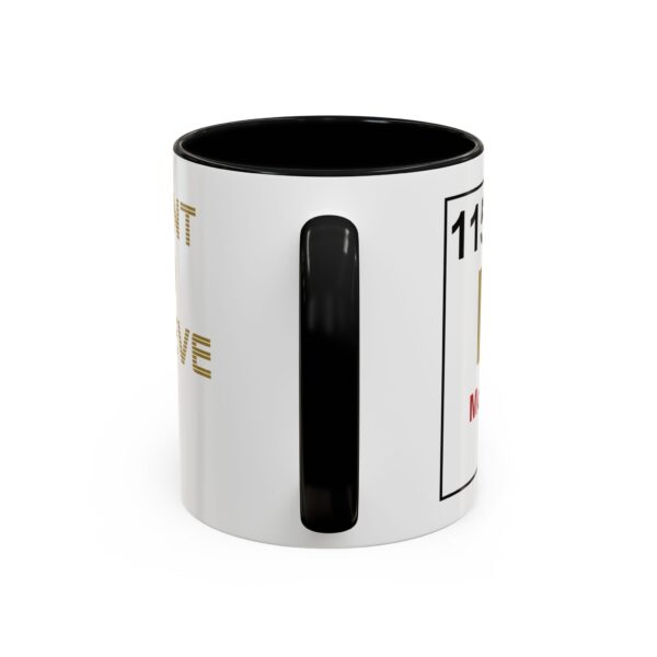 Element 115 - I WANT TO BELIEVE - Lazar UFO -Accent Coffee Mug (11, 15oz) - Image 4